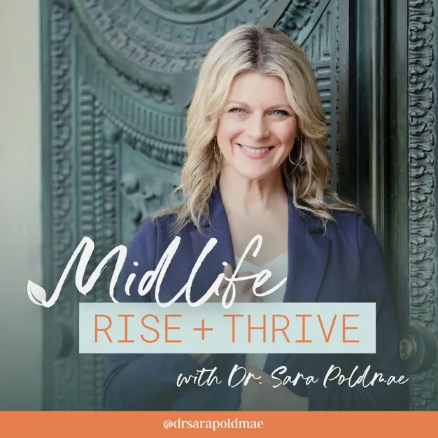 Banner for the midlife ride + thrive with Dr. Sara Poldmae article.